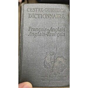 Cestre’Guibillon Dictionnarie French To English Hardcover Book